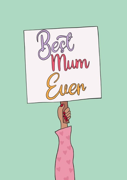 Best mum ever Mother’s Day card created by Positivity by Eilidh 