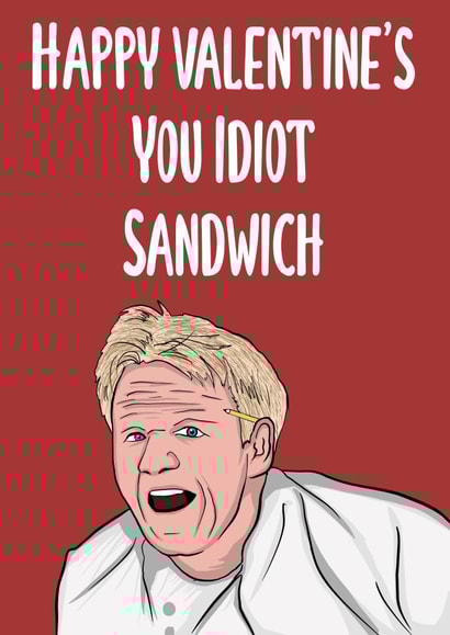 Gordon Ramsey Valentine’s Day card created by Doublea
