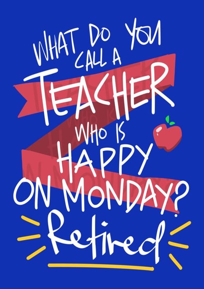 Funny Teacher Retirement Card created by Nina’s Novelties