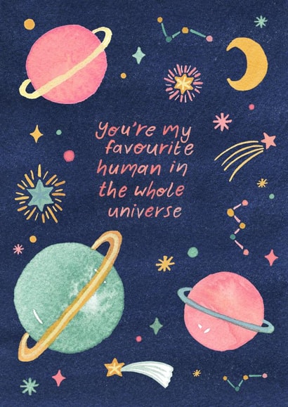 Favourite Human in the Universe Space Card created by Callisto Design Co.