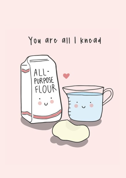 Cute Anniversary Card - Baking Puns - You Are All I Knead created by Little Big Pie