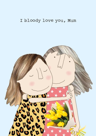 Bloody Love Mum Mother's Day card created by Rosie Made A Thing