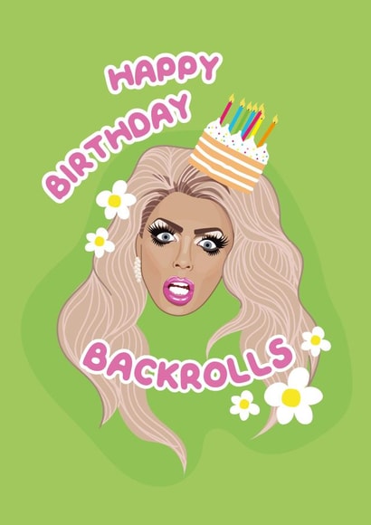 Alyssa Edwards Rupaul's Drag Race Birthday Backrolls created by PonyChops