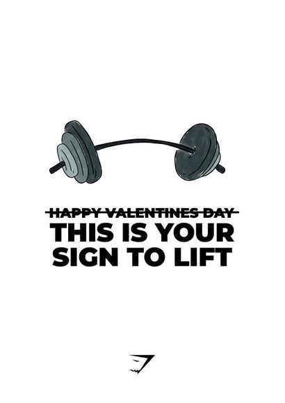 'This is your sign to lift' - Gym Valentines Day | Gymshark created by Gymshark