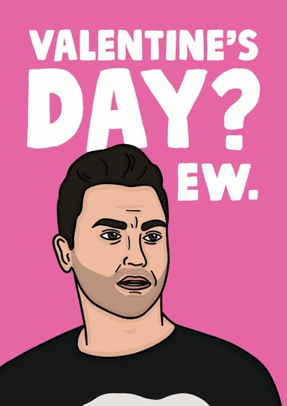 Schitts Creek anti valentines day card created by Studio Doodles