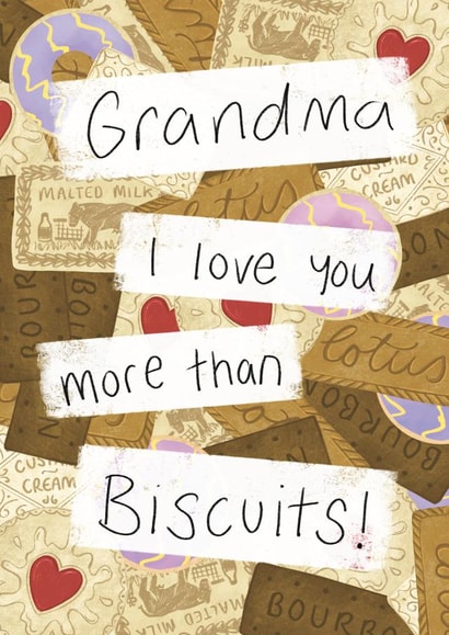Cute Mothers Day Card - Grandma - Biscuits - Grandma I Love You More Than Biscuits created by Rhianna Louise Studio
