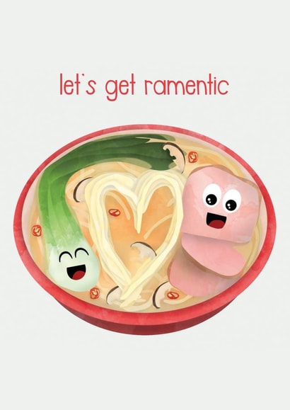 Let's get ramentic, valentines day created by Susanna Jackson