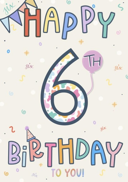 Happy 6th Birthday! Six Today, Sixth Birthday Card created by Scribble + Print Co
