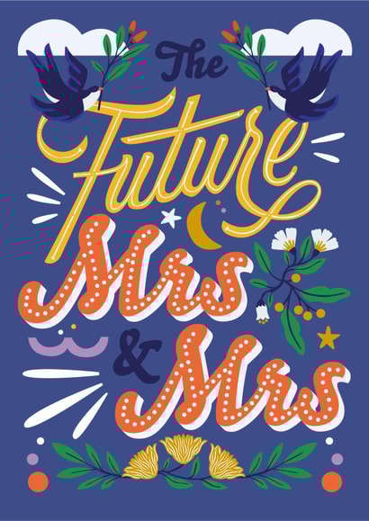 Celebrate The Future Mrs & Mrs - Illustrated botanical card created by Sarah Marie Olivia