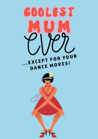 Funny Mother's Day or Birthday card for a mum created by Kwirk Cards