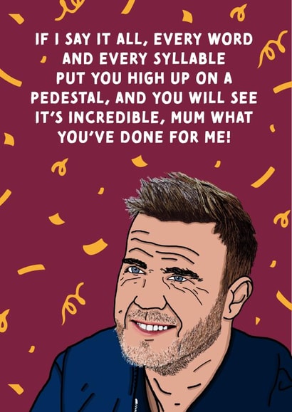 Gary Barlow Incredible Mum Mothers Day Card created by Cards from Designers