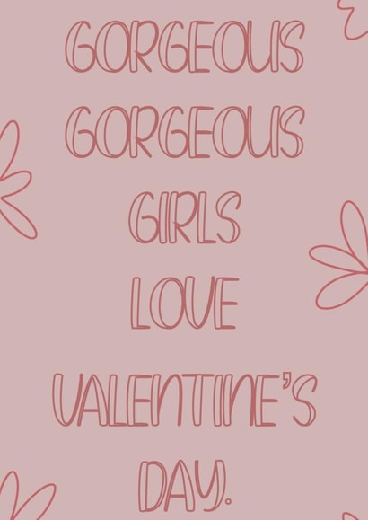Tik Tok gorgeous gorgeous girls Valentine’s Day card created by DaisyDoodles
