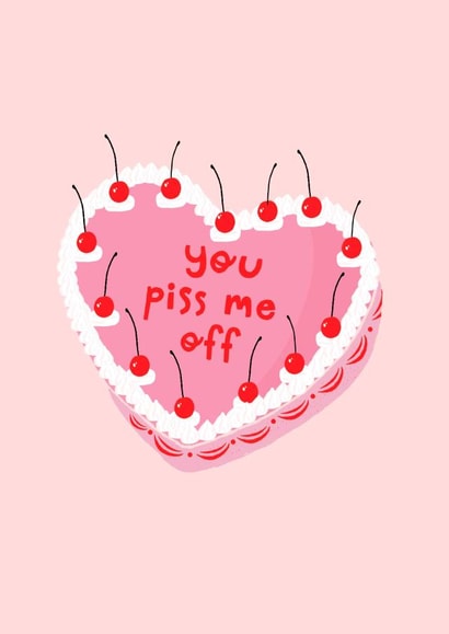 You Piss Me Off created by Duchess Plum