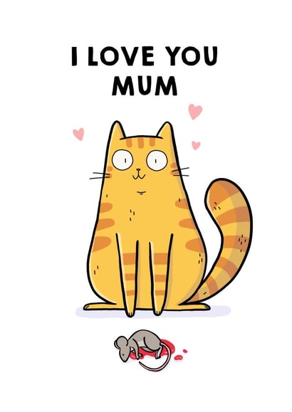 Cat And Dead Mouse Mother's Day Card created by Camille Medina