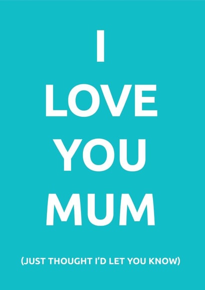 Cute Mothers Day Card - Mum - I Love You Mum | thortful
