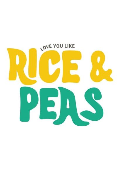 Love You Like Rice & Peas Card created by Tihara Smith