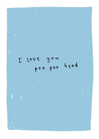 I love you poo poo head card created by Sarah Shields Studio