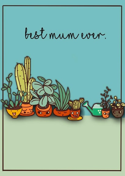 Best plant mum ever created by Pippins post cards