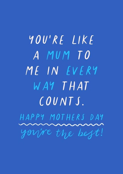 'You're like a Mum to me in every way that counts' Mothers Day created by Flourish Paperworks
