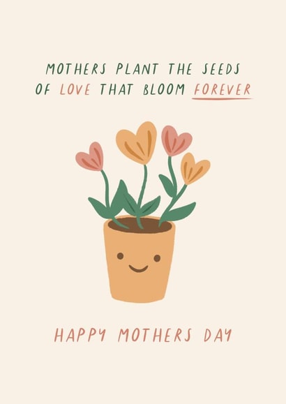 Love That Blooms Forever Heartfelt Plants Seeds Floral Mothers Day created by Flourish Paperworks