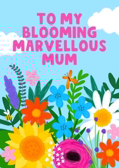 Flower Card For Mum - Blooming Marvellous Mum - Mothers Day - Birthday Butterfly created by Ludicrous Prints