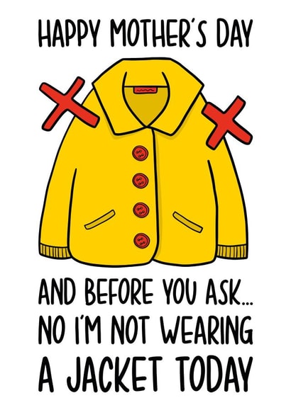 Funny Mothers Day Card | Nagging Mum Card | Funny Jacket Mothers Day Card created by TeePee Creations