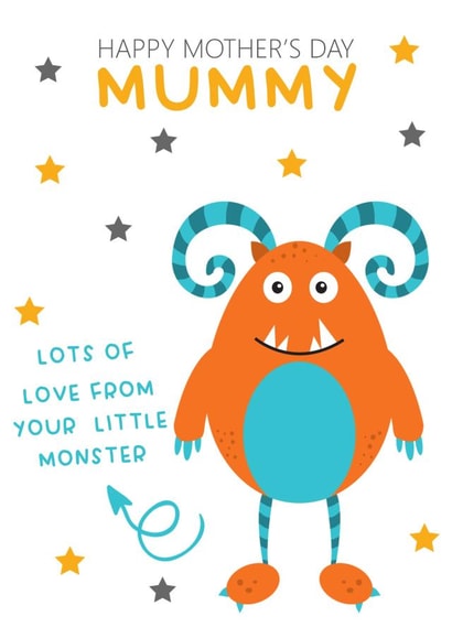 Cute Mothers Day Card - Mummy - Monster - Happy Mothers Day Mummy Lots Of Love From Your Little Monster created by PMPrinted