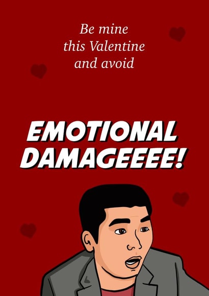 Emotional damage Valentines card  created by LoveFromVee