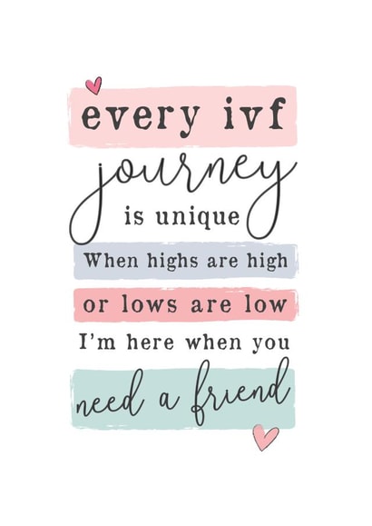 IVF journey - I'm here when you need a friend created by Mad Philomena