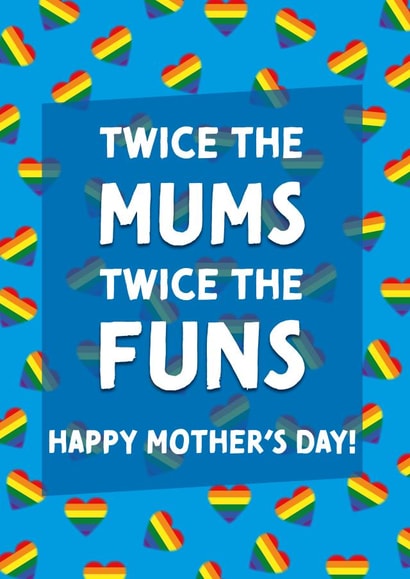 Twice the Mums Twice the Funs Happy Mother's Day! created by Cards from Designers