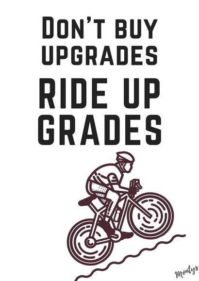 Dont Buy Upgrades, Ride Up Grades created by Ink Bottle Designs