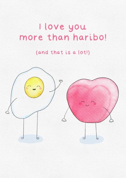I love you more than haribo created by Rude Mama