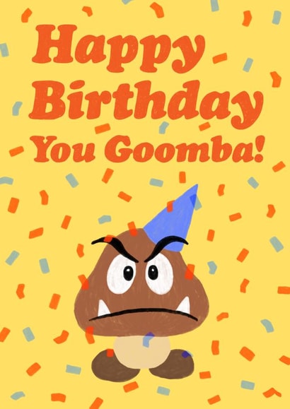 Silly Goomba Birthday Card created by Martina Scott