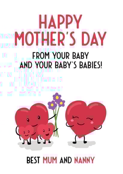 Cute Mothers Day Card - Hearts - From Your Baby And Your Baby's Babies - Best Mum And Nanny created by Bev O'Connor || @oconnordesign