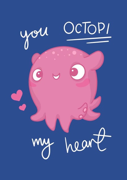 Octopus Valentine - You Octopi My Heart created by Hannah Gabriel