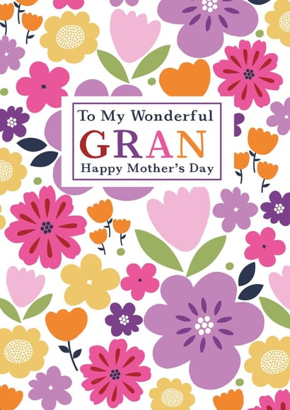 Classic Mothers Day Card - Gran - Flowers - To My Wonderful Gran Happy Mother's Day created by Sarah Corcoran