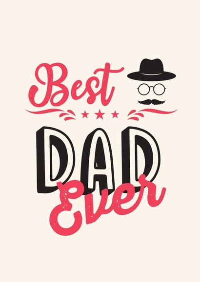 "Best Dad Ever" Cute Card created by Exquisite Studio