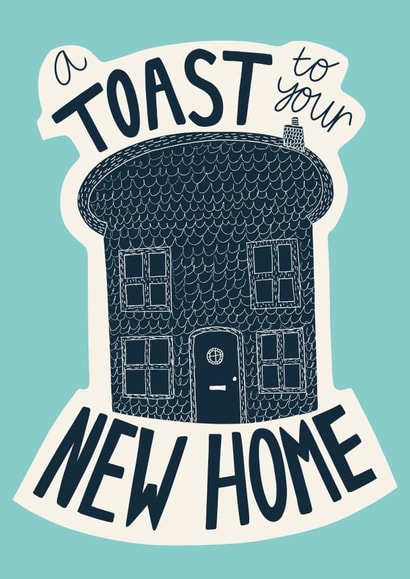 Cute Toast Pun New Home Card - Toast - House - A Toast To Your New Home created by Christine Cuddihy Illustration