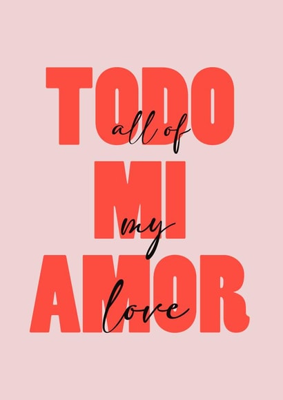 All of my Love Spanish Card created by Daisy O'Grady