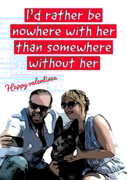 Rather be nowhere with her created by Party Prop Shop
