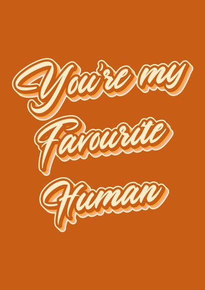  Retro You're my Favourite Human Card created by Moonrise Design Co.