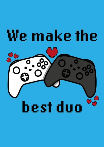 Cute gaming 'We make the best duo' card created by Moonrise Design Co.