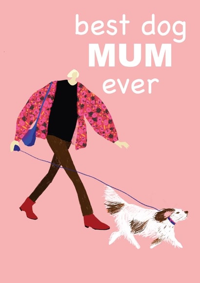 Best walking mum card from the dog created by holaholga