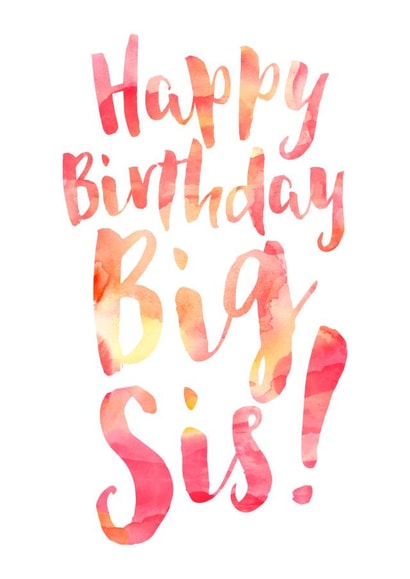 Happy Birthday Big Sis card created by Dig The Earth