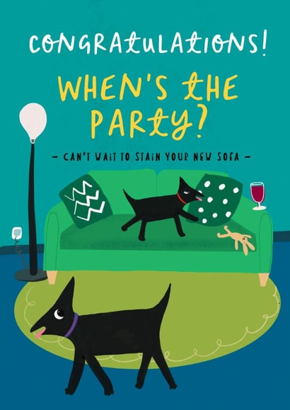 Congratulations When's the Party New Home card created by patternmuse