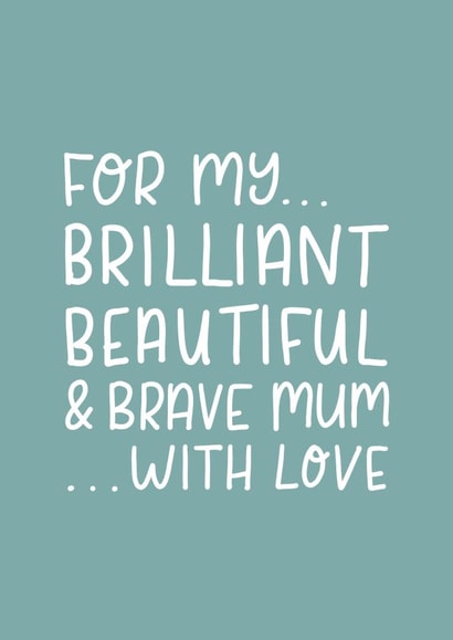 Brave mothers day card created by The Lettering Tree