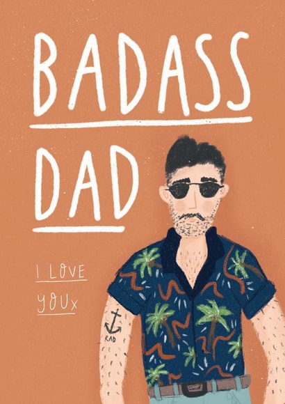 Badass Dad Happy Birthday card created by Nicola Scott