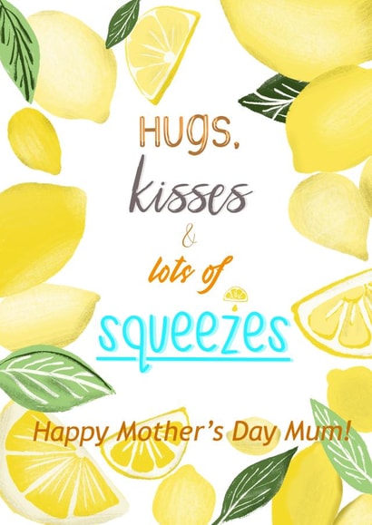Lemon squeeze Mother’s Day Card 1000 created by Rea Velasquez