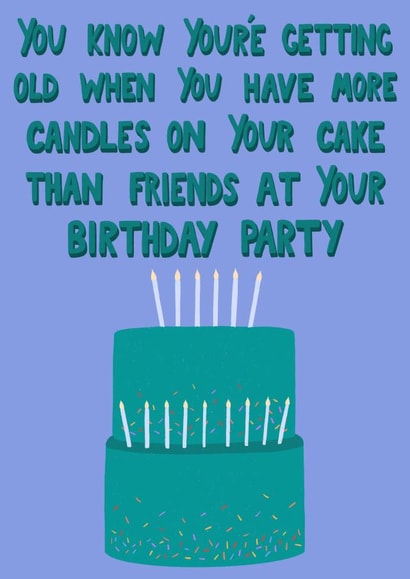 Getting Old Birthday Card created by Jessica Thomas