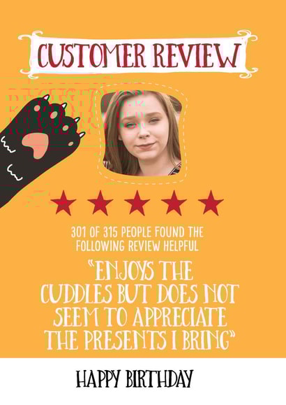 Cat customer review Birthday card created by Afewhometruths